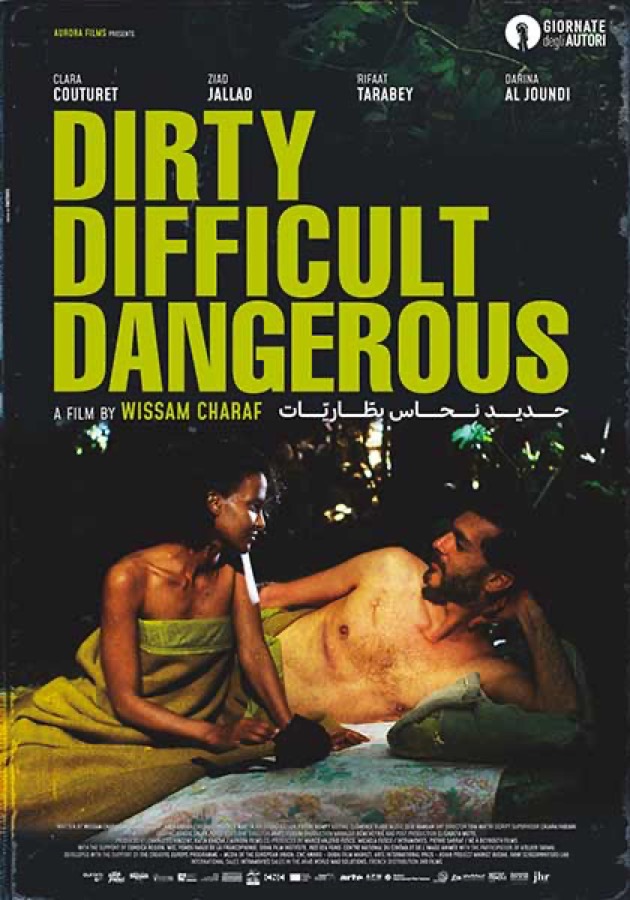 Locandina di Dirty, Difficult, Dangerous