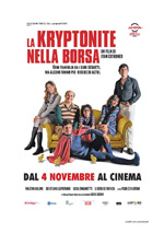 Locandina di La kryptonite nella borsa